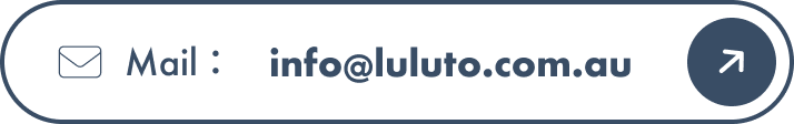Mail: info@luluto.com.au